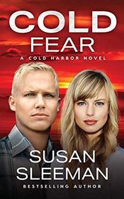 Cold Fear: Cold Harbor - Book 5