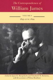 The Correspondence of William James : Volume 8, 1895 - June 1899