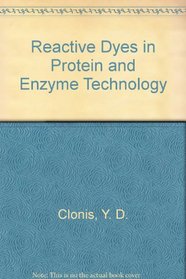 Reactive Dyes in Protein and Enzyme Technology