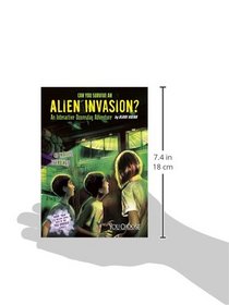 Can You Survive an Alien Invasion?: An Interactive Doomsday Adventure (You Choose: Doomsday)