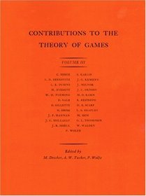 Contributions to the Theory of Games, Vol. III (Annals of Mathematics Studies)