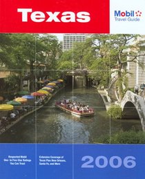 Mobil Travel Guide: Texas 2006 (Mobil Travel Guide Texas)