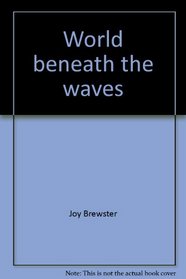 World beneath the waves: A math adventure into the ocean (Navigators math series)