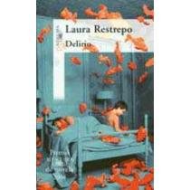 Delirio (Spanish Edition)