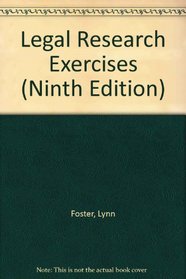 Legal Research Exercises (Ninth Edition)