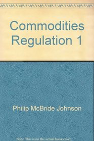 Commodities Regulation, 1