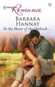 In The Heart Of The Outback ... (Harlequin Romance,No 3946)