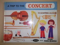 A trip to the concert (A Young World tripper book)