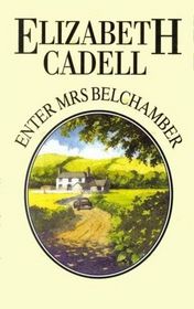 Enter Mrs. Belchamber (aka The Frenchman and the Lady) (Large Print)