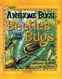 Beetles, Bugs and Pests (Awesome Bugs)