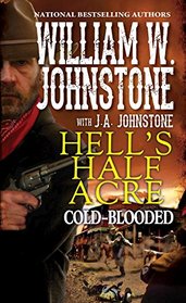 Cold-Blooded (Hell's Half Acre, Bk 2)