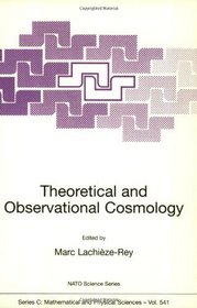 Theoretical and Observational Cosmology (NATO Science Series C: (closed))