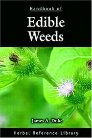 Handbook of Edible Weeds: Herbal Reference Library