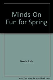 Minds-On Fun for Spring