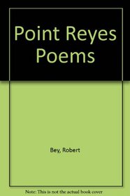Point Reyes Poems