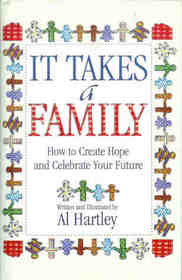 It Takes a Family: How to Create Hope and Celebrate Your Future