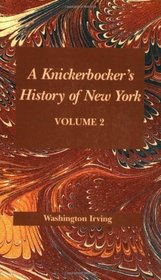 Knickerbocker's History of New York Volume II