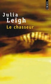 Le chasseur (French Edition)