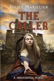 The Caller (Shadowfell, Bk 3)