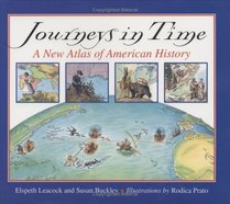 Journeys in Time: A New Atlas of American History