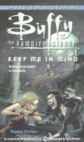 Keep Me in Mind (Buffy the Vampire Slayer)