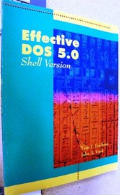 Effective DOS 5.0 - Shell Version.
