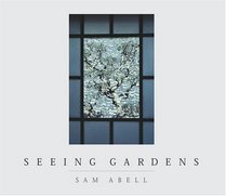 Seeing Gardens (New Millennium)