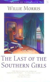 The Last of the Southern Girls (Voices of the South)