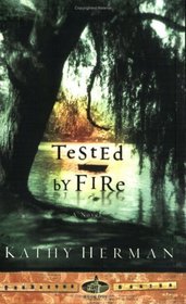 Tested By Fire (Baxter, Bk 1)