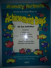 Primary Partners: Quick and Easy Ways to Achievement Days