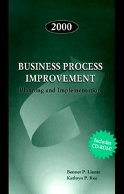 2000 Business Process Improvement: Planning and Implementation