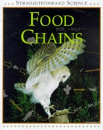 Food Chains (Straightforward Science S.)