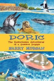 Doric, The Remarkable Adventures of a Common Dolphin