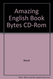Amazing English!: Bookbytes CD-ROM: Reading and Responding to Literature