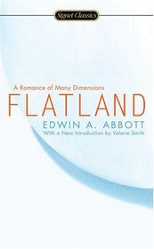 Flatland: A Romance of Many Dimesions (Signet Classics)
