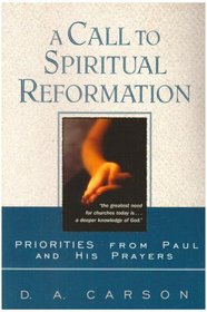 A Call to Spiritual Reformation