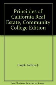 Principles of California Real Estate, Community College Edition