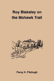 Roy Blakeley on the Mohawk Trail