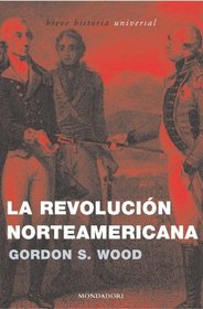 Revolucion Norteamericana (Breve Hist) (Spanish Edition)