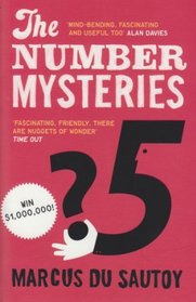 The Number Mysteries: A Mathematical Odyssey Through Everyday Life. Marcus Du Sautoy
