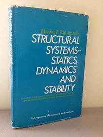 Structural Systems (Civil engineering and engineering mechanics series)