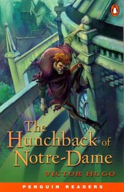 Hunchback of Notre Dame, The, Level 3, Penguin Readers (Penguin Readers S.)