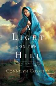 A Light on the Hill (Cities of Refuge, Bk 1)