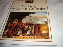 Making Thirteen Colonies, 1600-1740 (Turtleback School & Library Binding Edition)