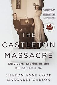 The Castleton Massacre: Survivors? Stories of the Killins Femicide