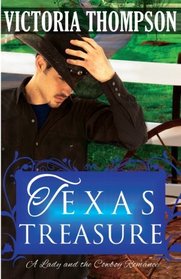 Texas Treasure (A Lady and the Cowboy Romance )