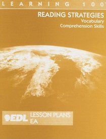 Reading Strategies Lesson Plans, EA: Vocabulary, Comprehension Skills (EDL Learning 100 Reading Strategies)