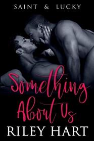 Something About Us (Saint and Lucky, Bk 2)