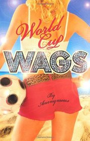 World Cup WAGS (WAGs' World)