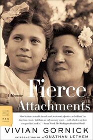 Fierce Attachments : A Memoir